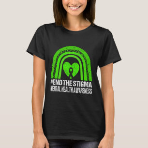 End The Stigma Mental Health Awareness Green Ribb T-Shirt