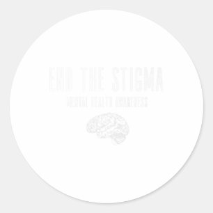 End The Stigma Mental Health Awareness Premium _1  Classic Round Sticker