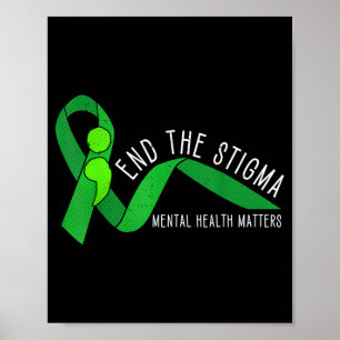 End The Stigma Mental Health Awareness Semicolon Poster