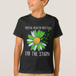 End The Stigma Mental Health Awareness  T-Shirt