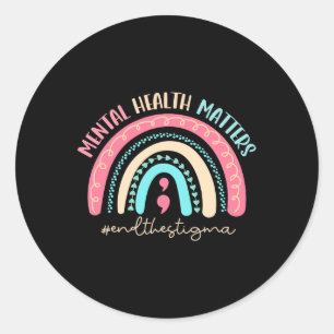 End The Stigma Mental Health Matters Mental Awaren Classic Round Sticker