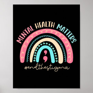 End The Stigma Mental Health Matters Mental Awaren Poster