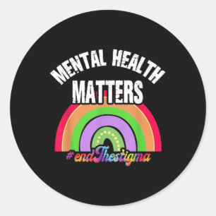 End The Stigma Mental Health S Awareness Rainbow _ Classic Round Sticker