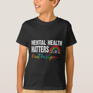 End The Stigma Mental Health S Awareness Rainbow T-Shirt