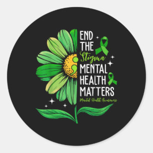End The Stigma Mental Health S Awareness Sunflower Classic Round Sticker