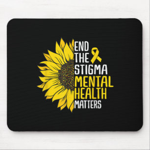 End The Stigma Mental Health S Awareness Sunflower Mouse Pad