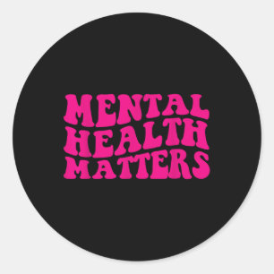 End The Stigma Mental Health S Mental Awareness _1 Classic Round Sticker