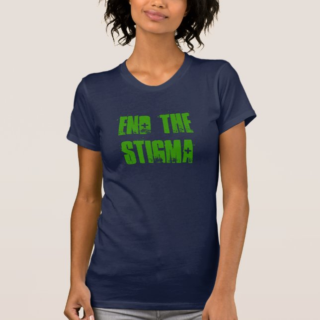 END THE STIGMA Tee (Front)