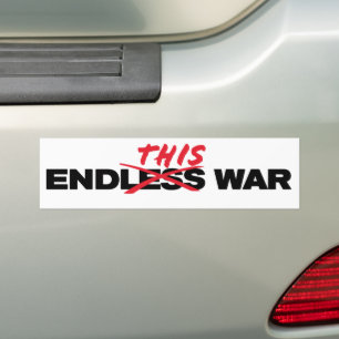 End This War Endless War Anti-War Bumper Sticker