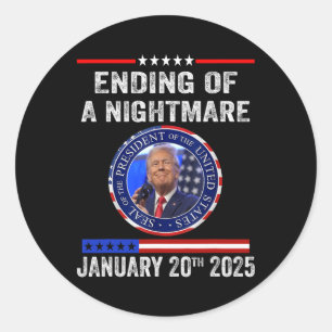 Ending Of A Scary Night January 20th 2025 9 Classic Round Sticker