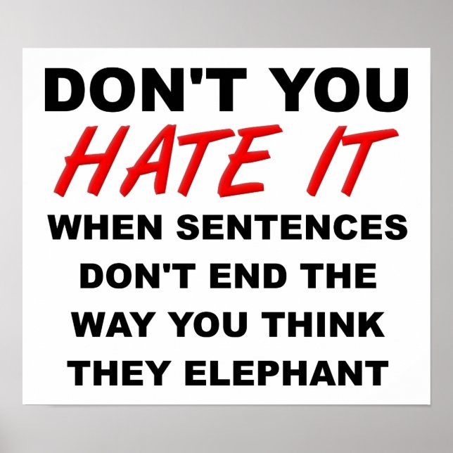 Ending Sentances Funny Poster (Front)