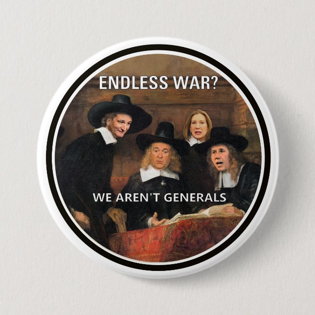 Endless War? 7.5 Cm Round Badge (Front)