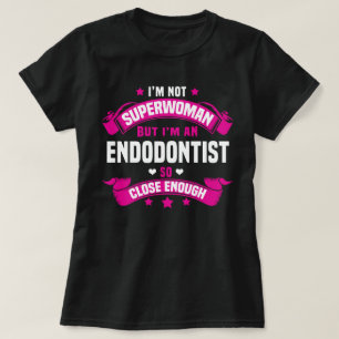 Endodontist T-Shirt