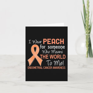 Endometrial Cancer  For Someone Who Means World To Card