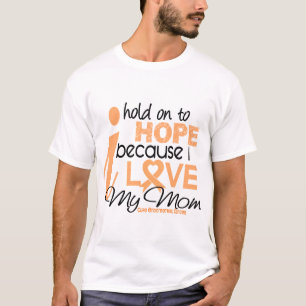 Endometrial Cancer Hold On To Hope For My Mum T-Shirt