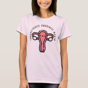 Endometriosis Awareness Month T-Shirt