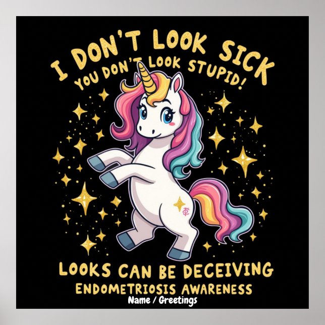 Endometriosis Awareness Strong Unicorn Warrior  Poster (Front)