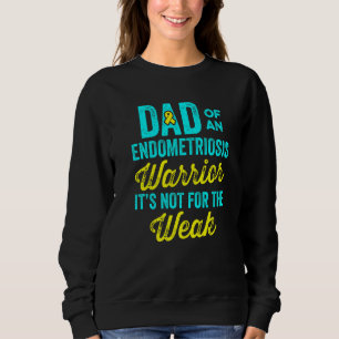 Endometriosis Endo Survivor Dad Warrior  4 Sweatshirt