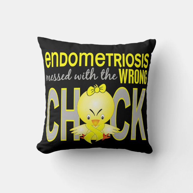 Endometriosis Messed With Wrong Chick Cushion (Front)