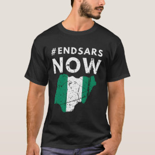 Endsars End Sars Nigeria Fist Flag End Police Brut T-Shirt