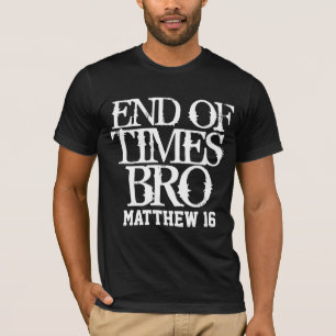 ENDTIMES CHRISTIAN TEES MATTHEW 16 T-shirts
