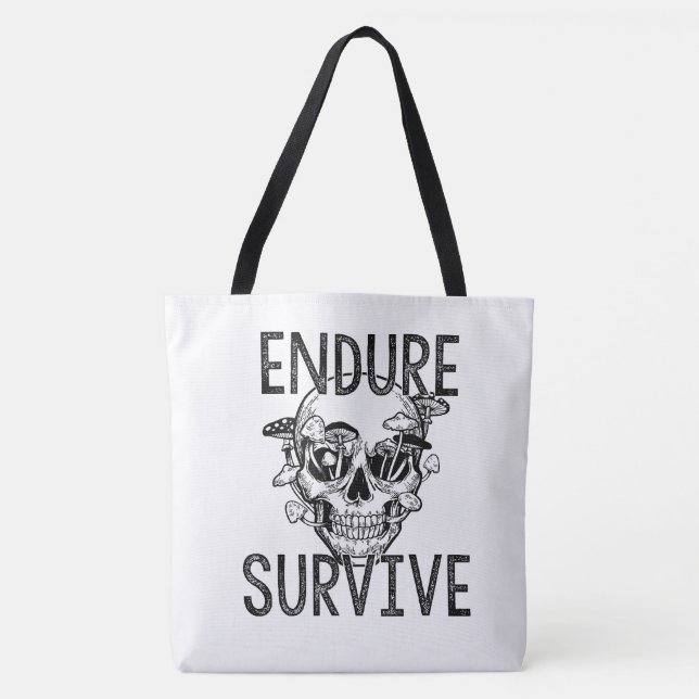 Endure and Survive Skull with Mushrooms  Tote Bag (Front)