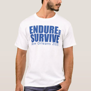 Endure & Survive T-Shirt