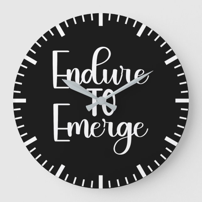 Endure to Emerge - Hustle, Gym, Success Motivation Large Clock (Front)