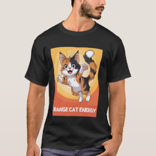 Energetic Orange Cat Funny Cute Lover Orange Cat E T-Shirt