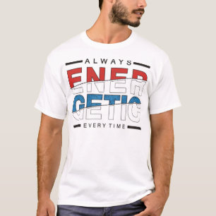 Energetic T-Shirt