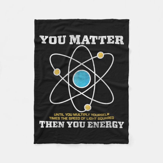 Energie Physicists Funny Cool Quantum Physics Fleece Blanket (Front)