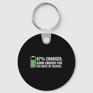 Energy For 100 Days Of School Funny Teacher 67 Mem Key Ring
