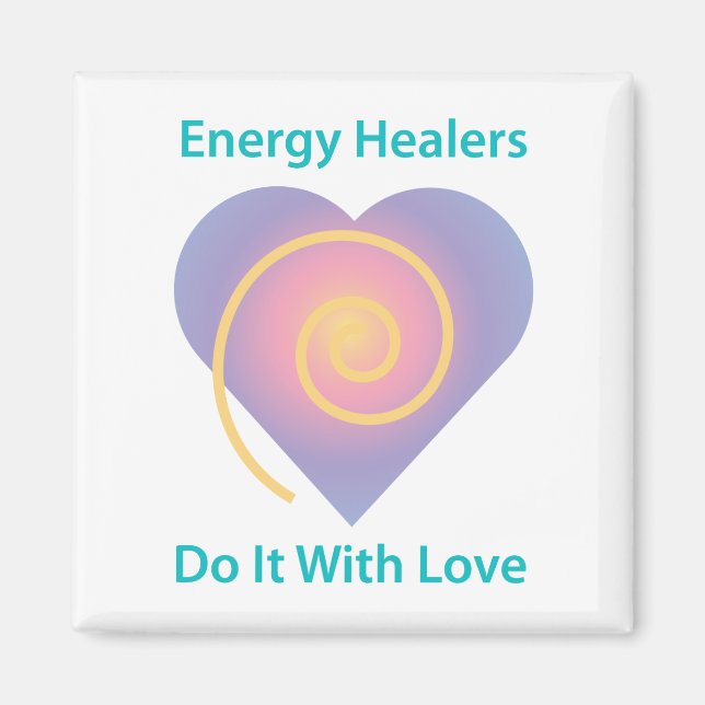 Energy Healers Do It With Love Magnet (Front)