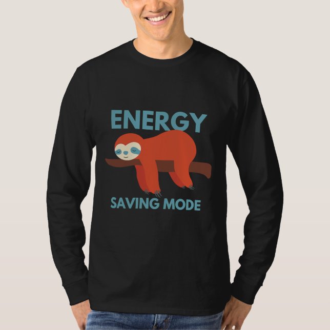 Energy Saving Mode Sloth Tee (Front)