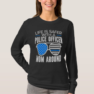 Enforcement Cop Police Officer Mom T-Shirt