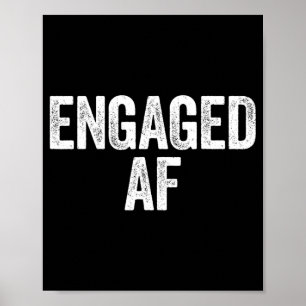 Engaged Af Shirt Newlywed Bride And Groom  Poster