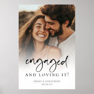 Engaged and Loving It Photo Overlay Names and Date Poster