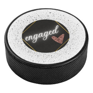 Engaged Glam   Hockey Puck