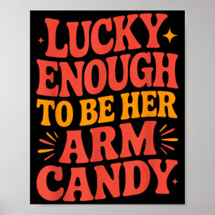 Engagement Fiancé Couple Lucky Enough To Be Here Poster