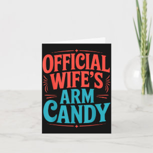 Engagement fiancé couple wife's arm candy card