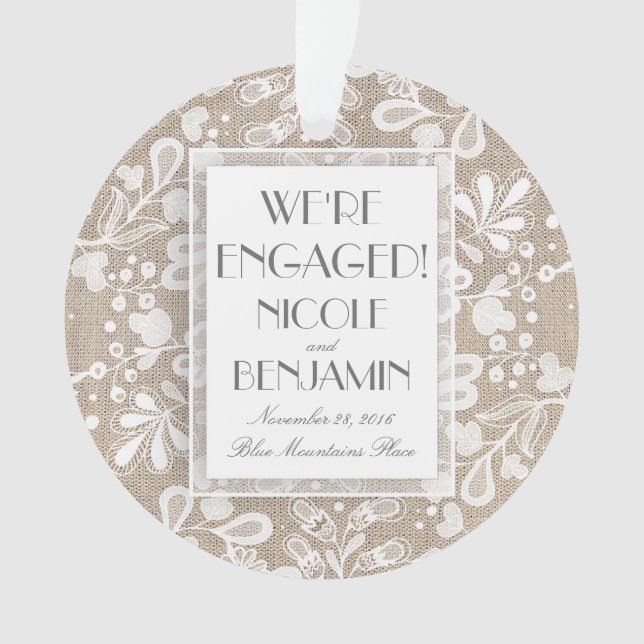 Engagement Lace and Burlap Elegant Ornament (Front)