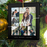 Engagement photo collage modern script ceramic ornament<br><div class="desc">Black and white modern tree ornament template special keepsake gift for an engaged couple with six custom photos and a modern calligraphy script. Personalise it with your pictures and text! Please note that the background colour is changeable. You can replace the black with any other colour after selecting the EDIT...</div>