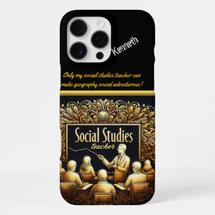 Engaging Teacher in Social Studies iPhone 16 Pro Max Case