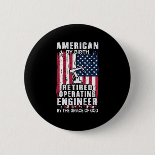 Engineer American Retired Operating Engineer 6 Cm Round Badge