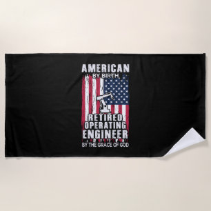 Engineer American Retired Operating Engineer Beach Towel