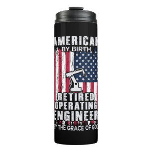 Engineer American Retired Operating Engineer Thermal Tumbler