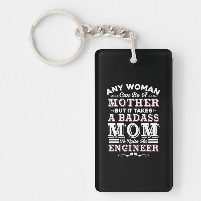 Engineer Art A Mum To Raise An Engineer Key Ring (Front)