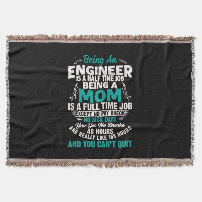 Engineer Art Being An Engineer Mum Throw Blanket (Front)