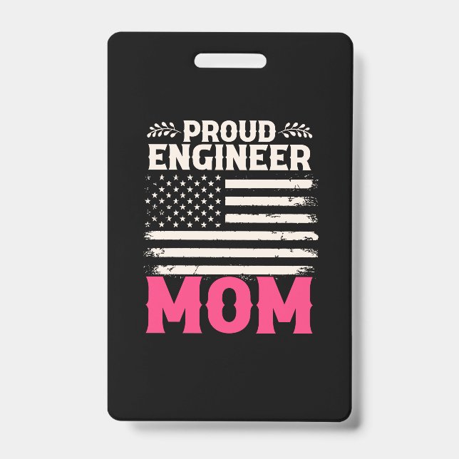 Engineer Art Proud Engineer Mum ID Badge (Front)