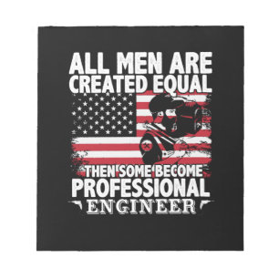 Engineer Art Some Men Become Professional Engineer Notepad